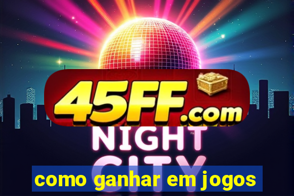como ganhar em jogos